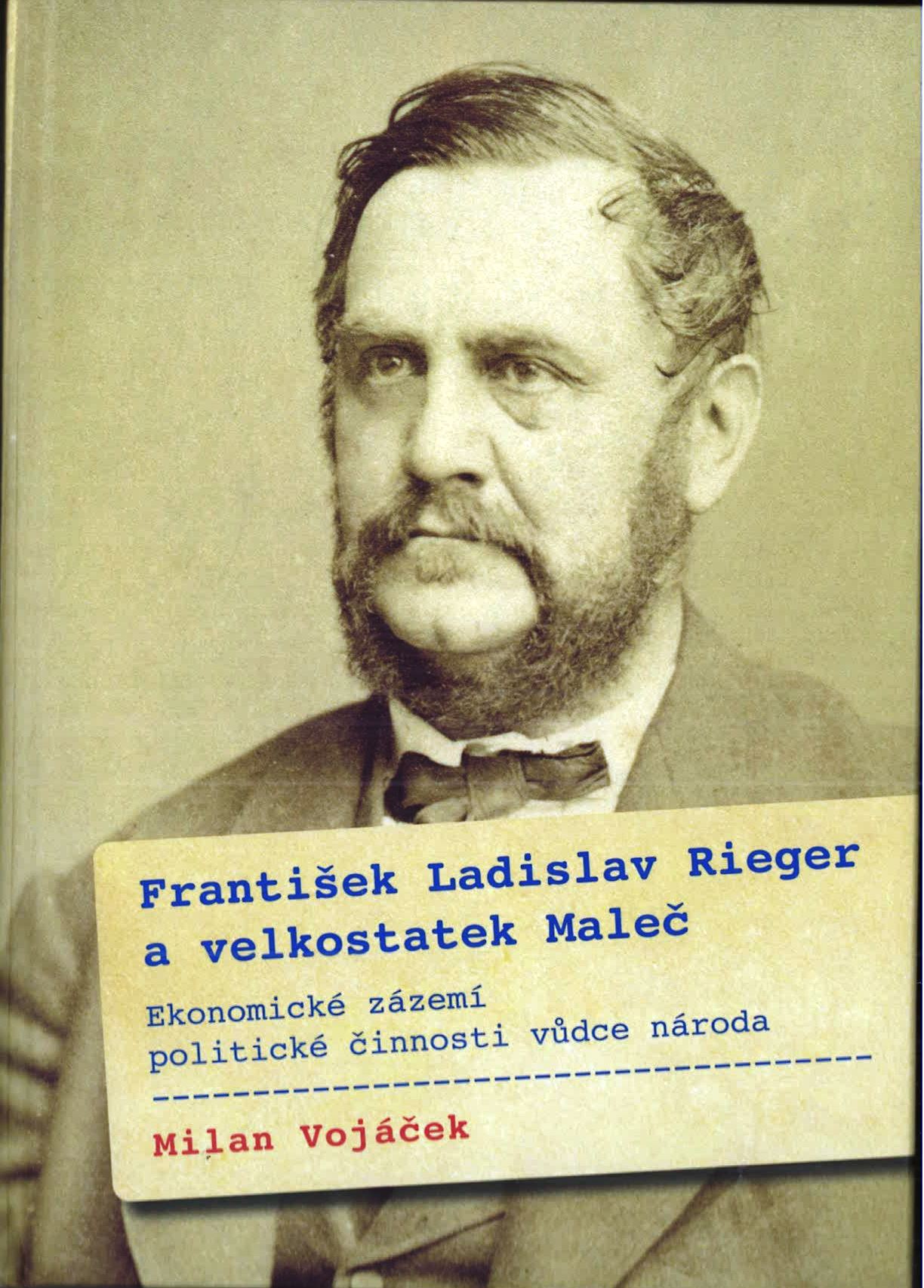 František Ladislav Rieger a velkostatek Maleč